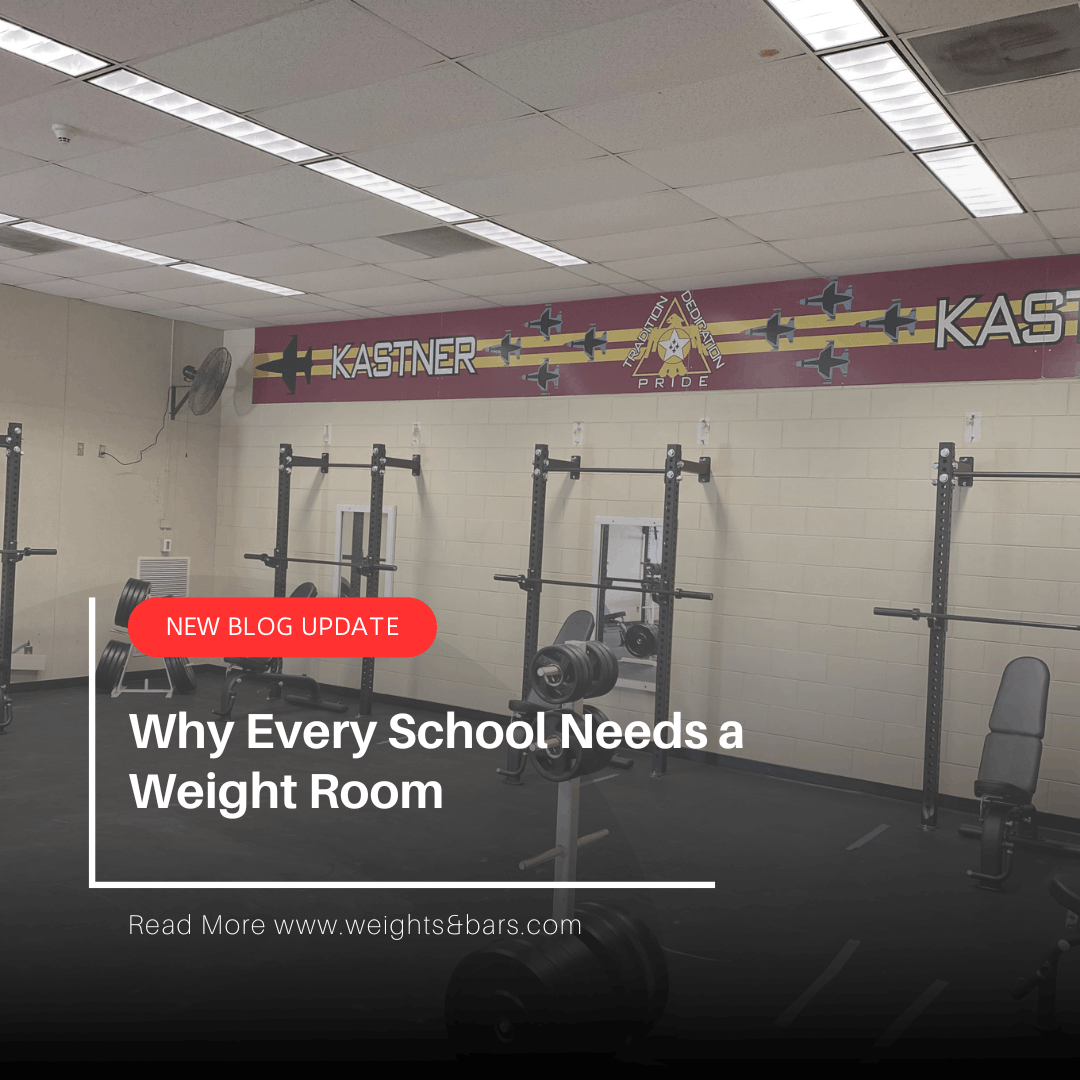 Why Every School Needs a Weight Room